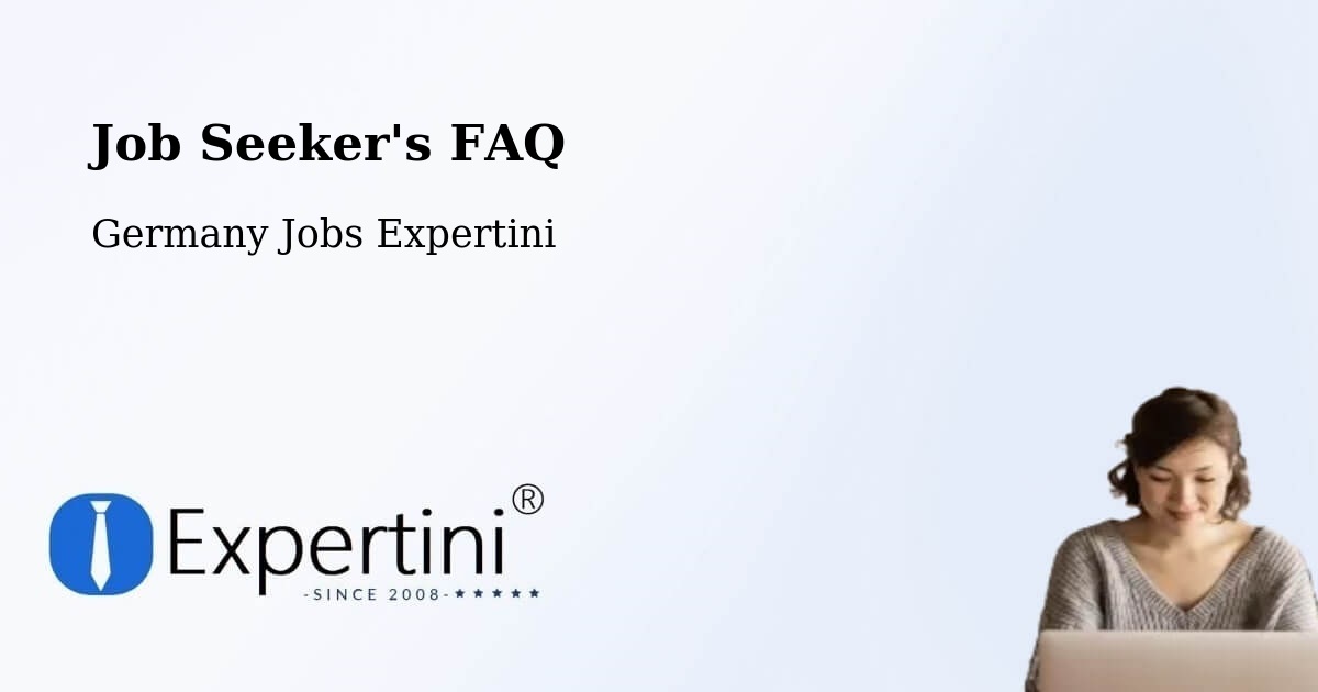 Job Seeker FAQ – Marktoberdorf - Germany Jobs Expertini