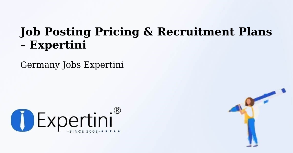 Job Posting Pricing & Recruitment Plans – Marktoberdorf - Marktoberdorf, Germany Jobs Expertini